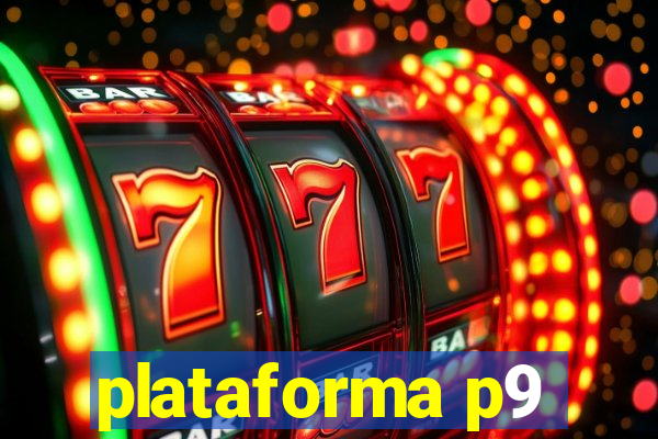 plataforma p9